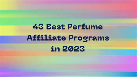 The 51 Best Fragrance Affiliate Programs of 2024